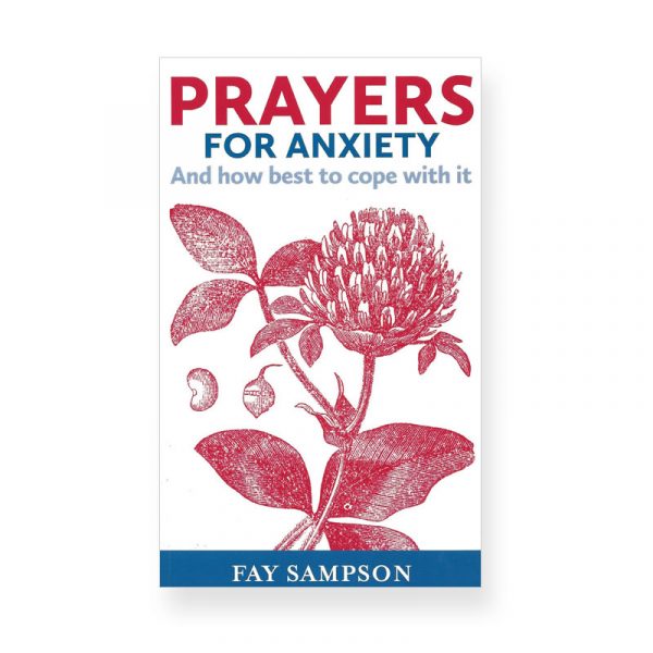 Prayers for Anxiety by Fay Sampson