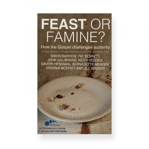 Feast or Famine - a Lent Course