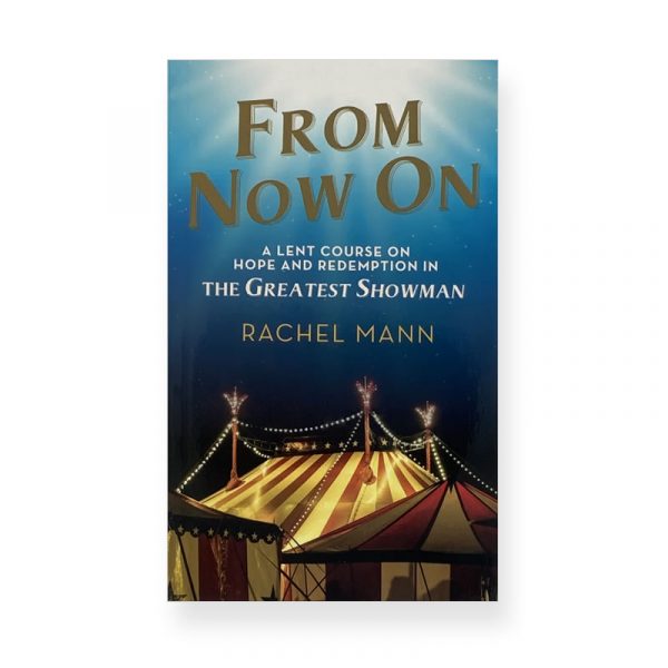 From Now On by Rachel Mann
