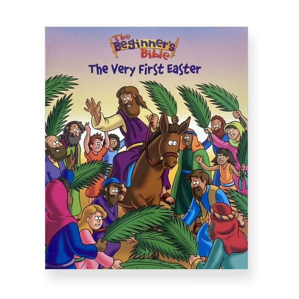 The Very First Easter - The Beginner's Bible
