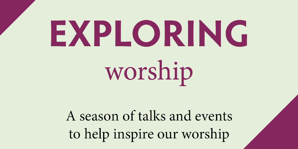 Exploring Worship