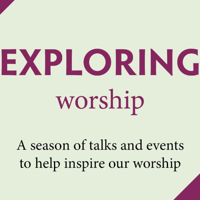 Exploring Worship